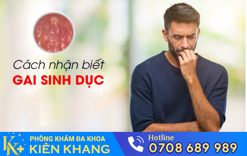 Cách nhận biết gai sinh dục